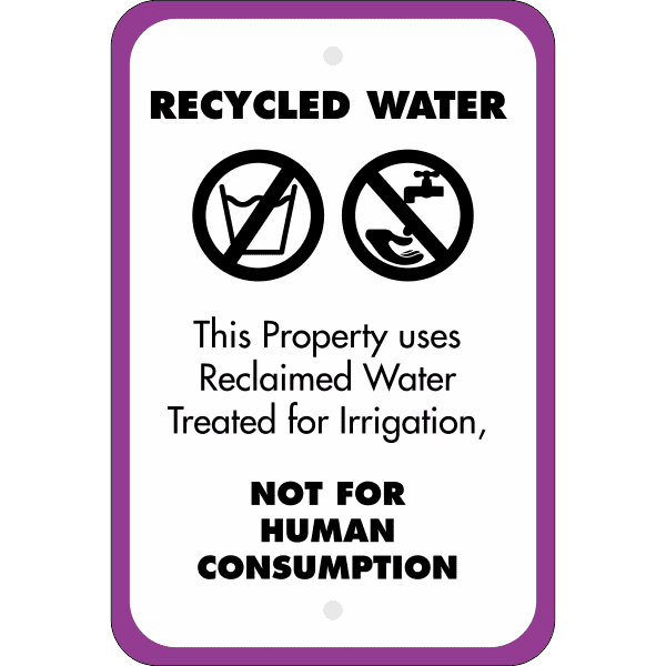 Vertical Not For Human Consumption Recycled Water Sign
