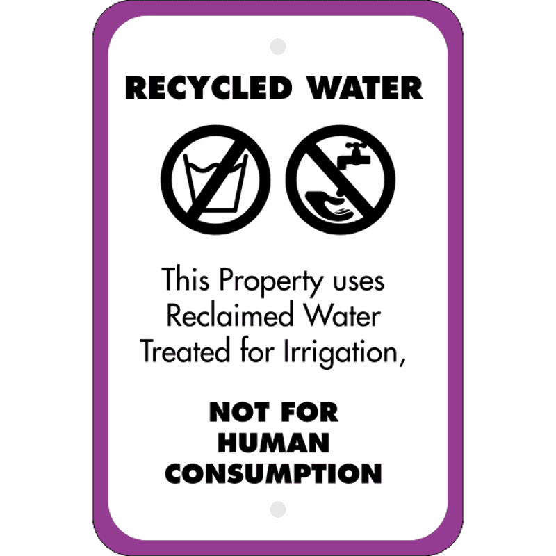 Vertical Not For Human Consumption Recycled Water Sign