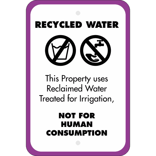 Vertical Not For Human Consumption Recycled Water Sign
