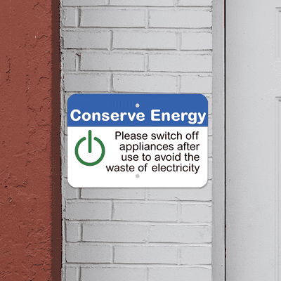 Horizontal Appliances Off Conserve Energy Sign - alternate view
