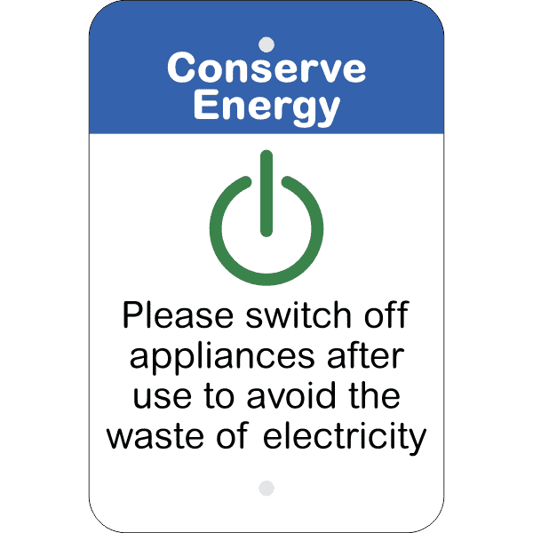 Vertical Appliances Off Conserve Energy Sign