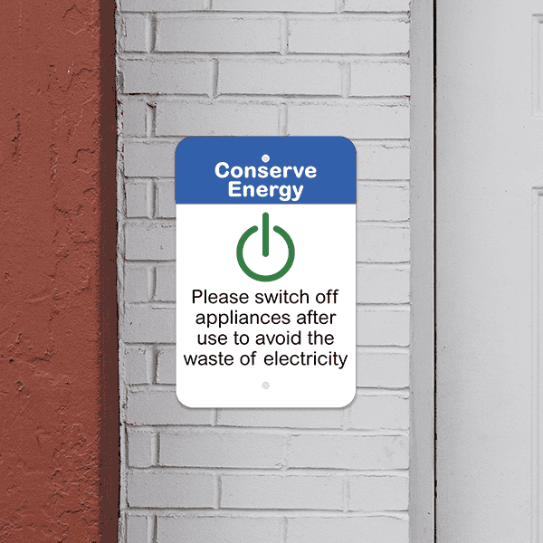 Mounted Vertical Appliances Off Conserve Energy Sign