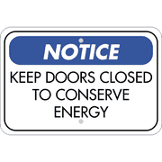 Horizontal Door Closed Conserve Energy Sign
