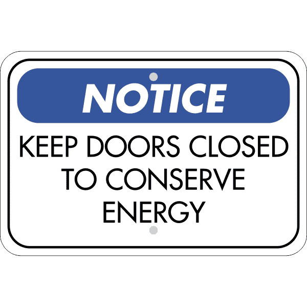Horizontal Door Closed Conserve Energy Sign