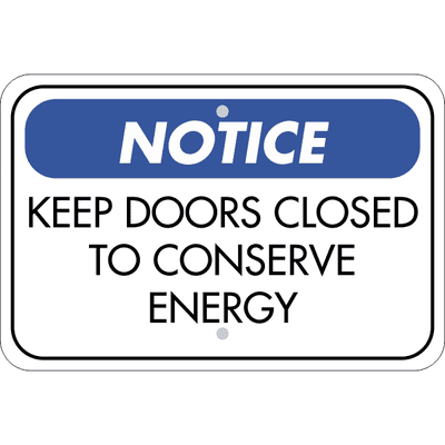 Horizontal Door Closed Conserve Energy Sign