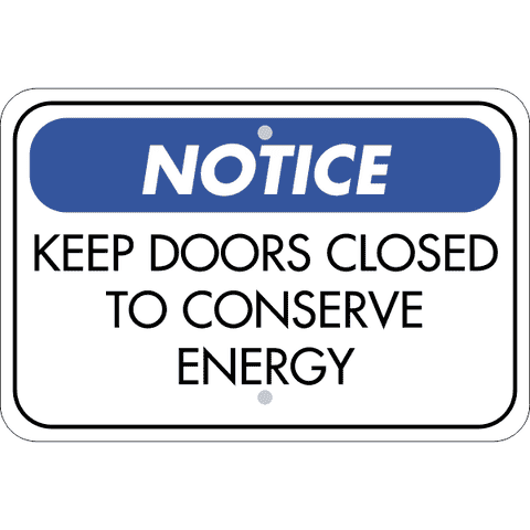 Horizontal Door Closed Conserve Energy Sign