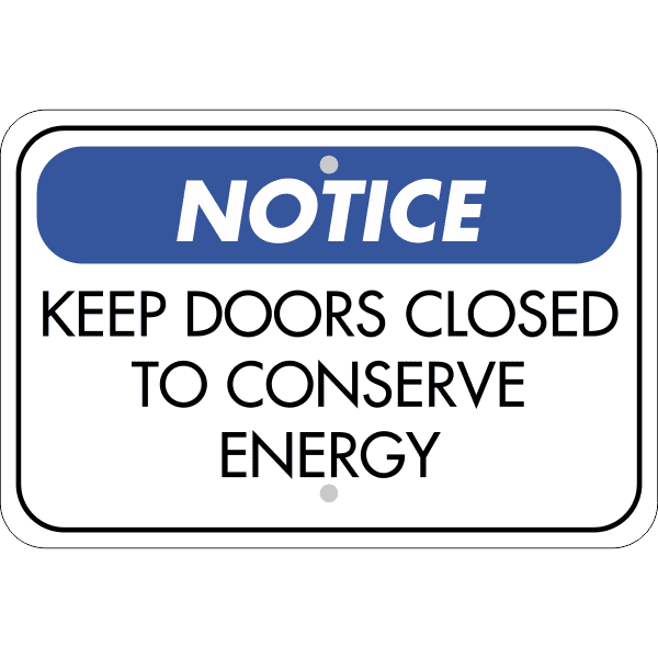 Horizontal Door Closed Conserve Energy Sign