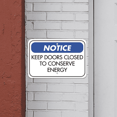 Horizontal Door Closed Conserve Energy Sign - alternate view