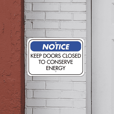 Horizontal Door Closed Conserve Energy Sign - alternate view