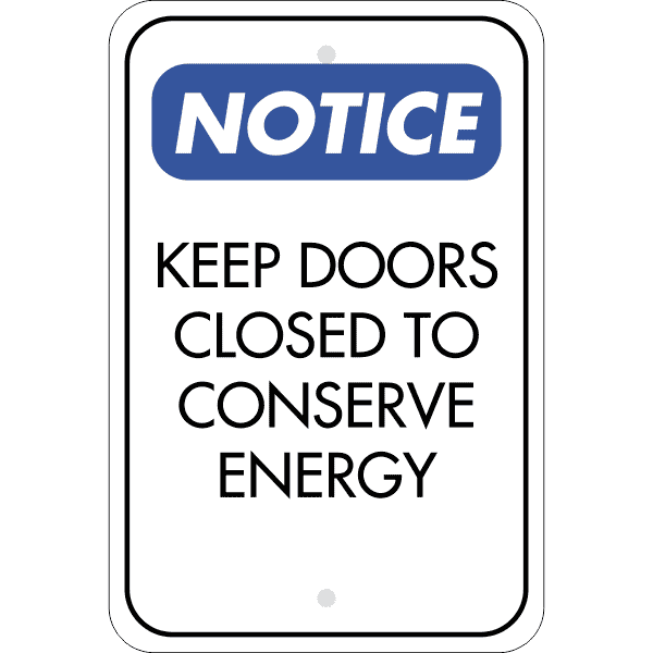Vertical Door Closed Conserve Energy Sign