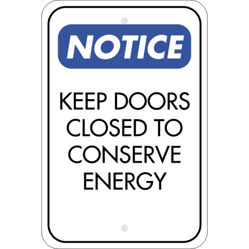 Vertical Door Closed Conserve Energy Sign