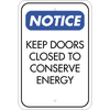 Vertical Door Closed Conserve Energy Sign