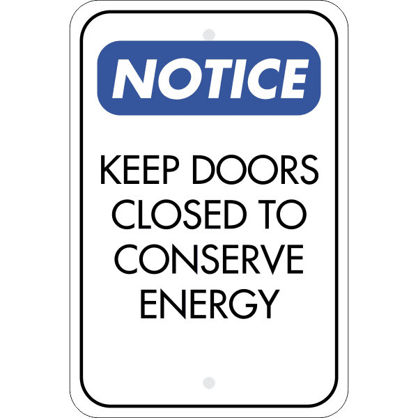 Vertical Door Closed Conserve Energy Sign