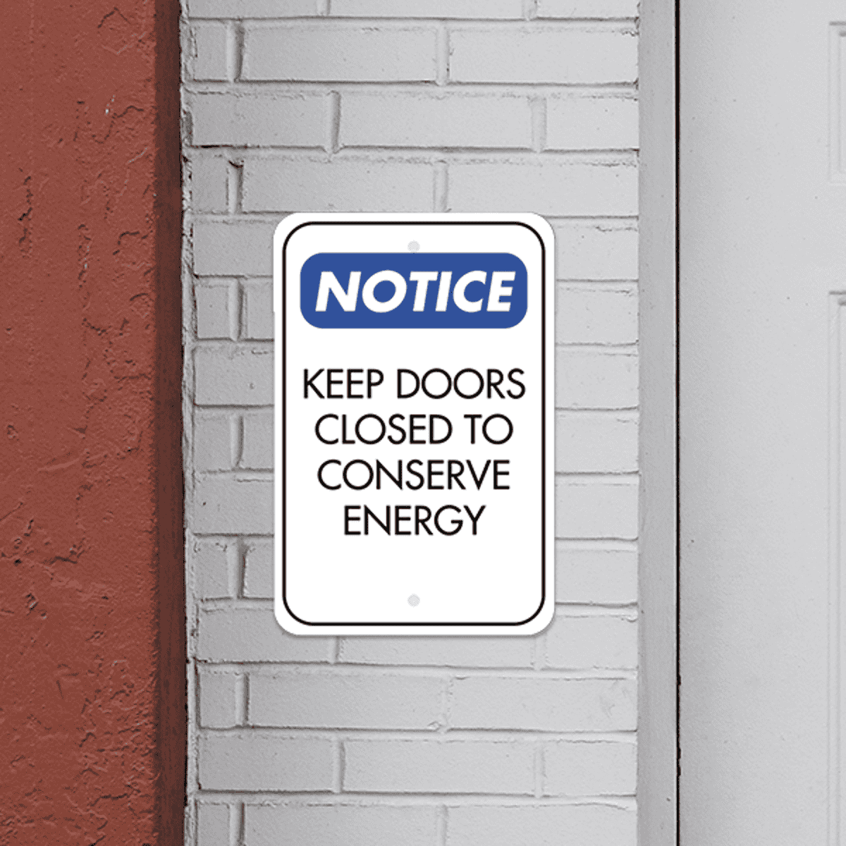Mounted Vertical Door Closed Conserve Energy Sign