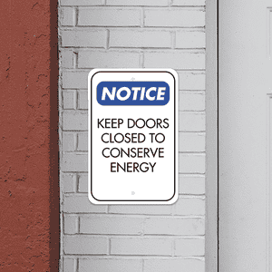 Mounted Vertical Door Closed Conserve Energy Sign