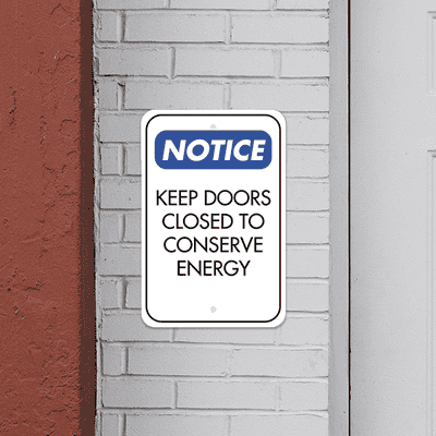 Vertical Door Closed Conserve Energy Sign - alternate view