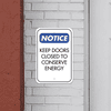 Mounted Vertical Door Closed Conserve Energy Sign