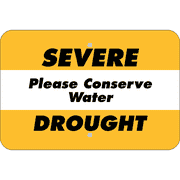 Horizontal Severe Drought Conserve Water Sign