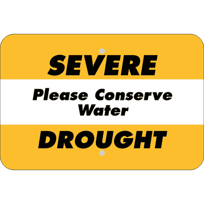 Horizontal Severe Drought Conserve Water Sign