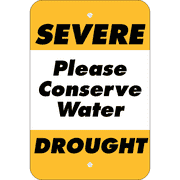 Vertical Severe Drought Conserve Water Sign