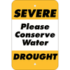 Vertical Severe Drought Conserve Water Sign