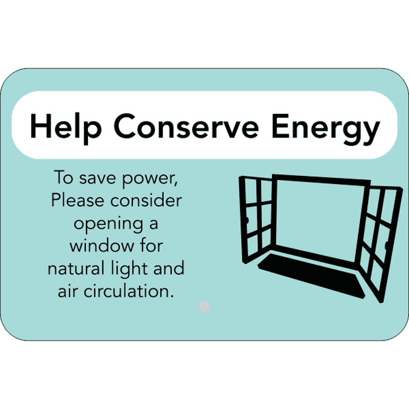 Horizontal Open Window Conserve Energy Sign