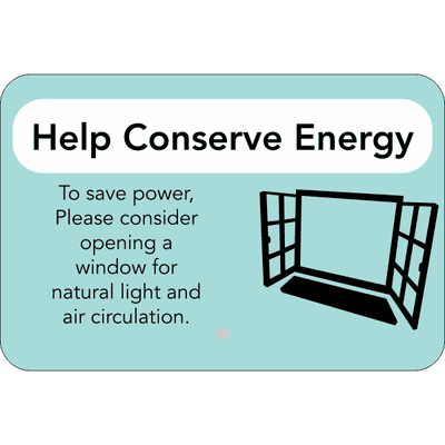 Horizontal Open Window Conserve Energy Sign