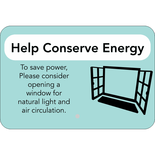 Horizontal Open Window Conserve Energy Sign