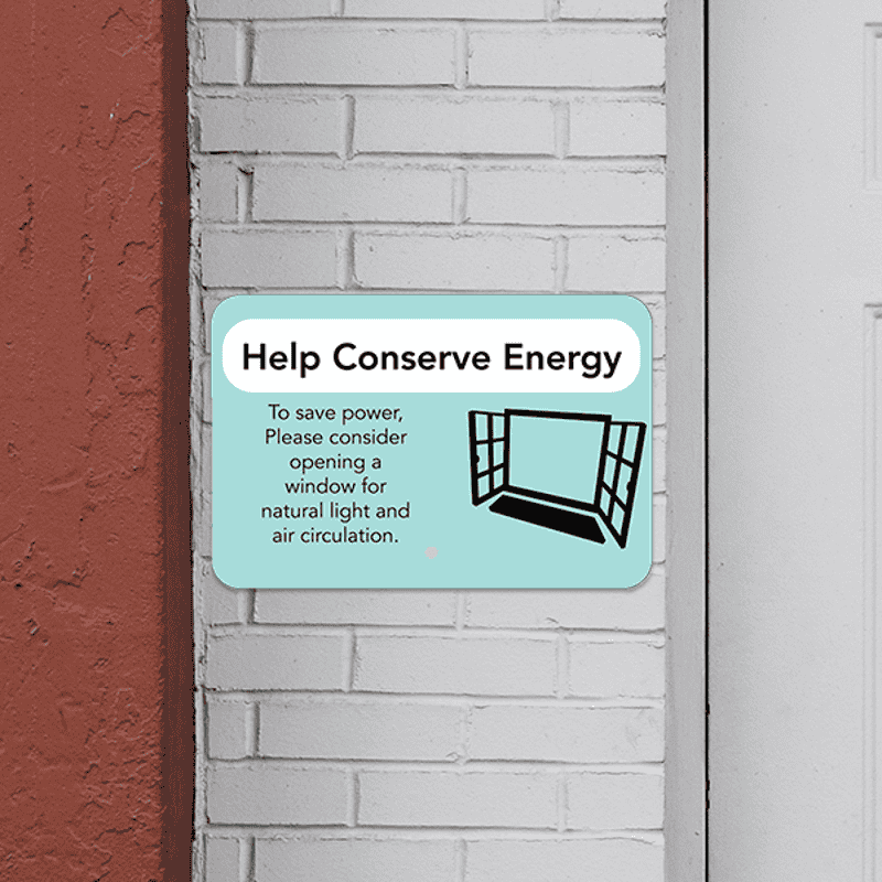 Mounted Horizontal Open Window Conserve Energy Sign