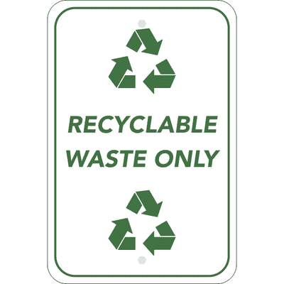 Vertical Recycle Only Sign
