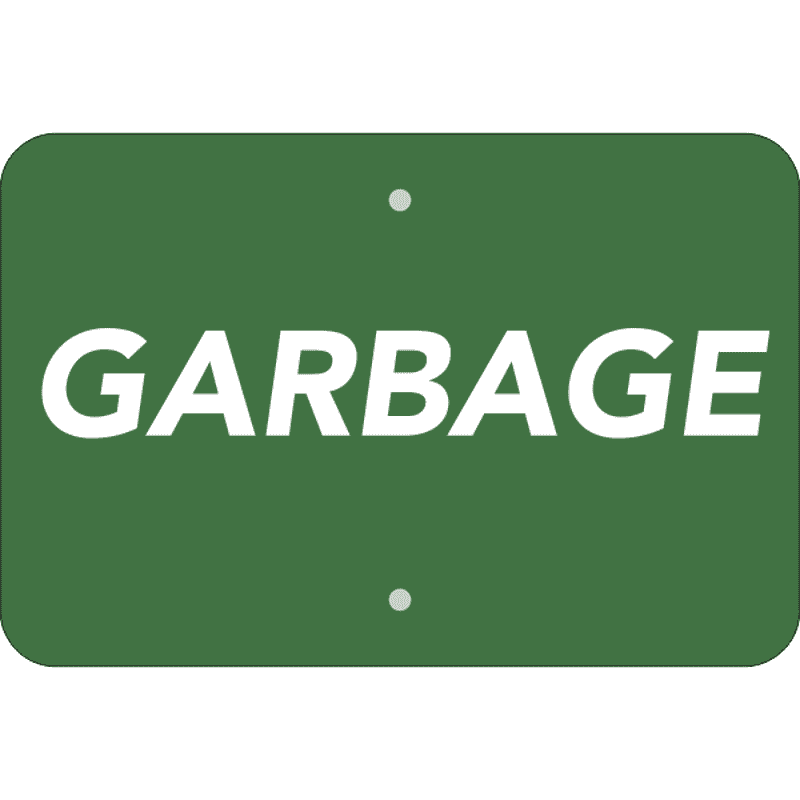Horizontal Green Garbage Sign