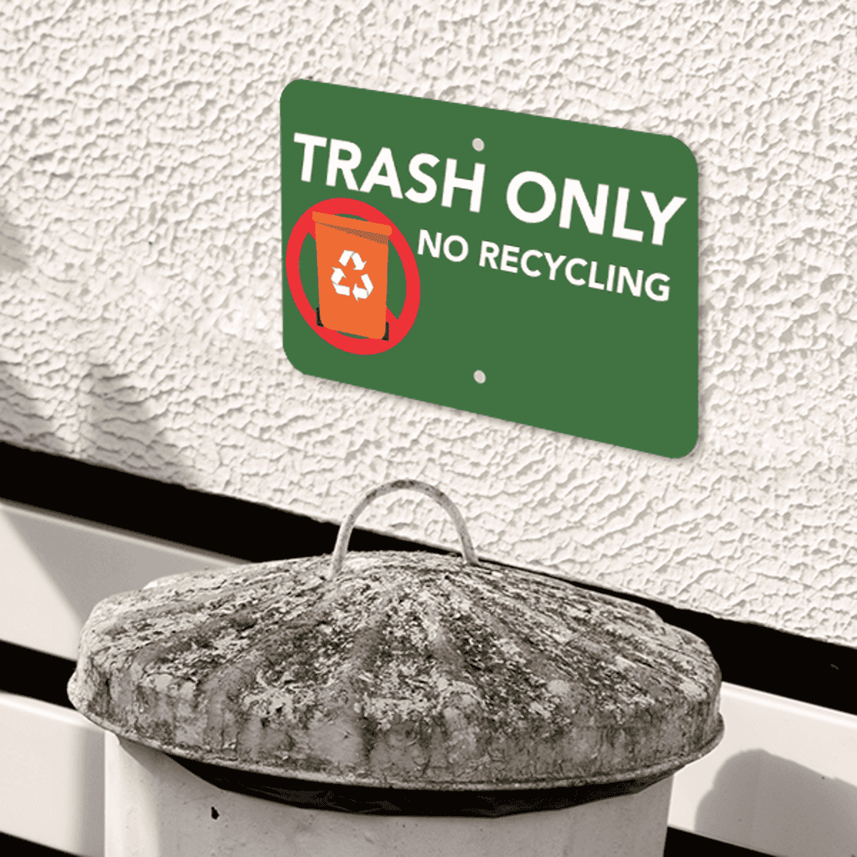 Mounted Horizontal Trash Only No Recycle Sign