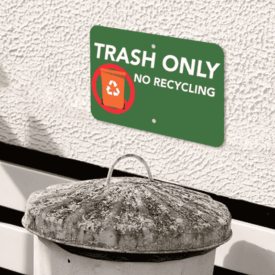 Horizontal Trash Only No Recycle Sign - alternate view