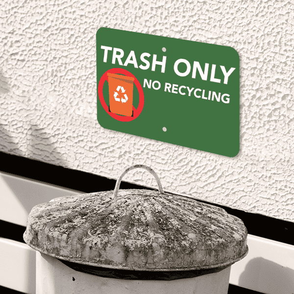 Mounted Horizontal Trash Only No Recycle Sign