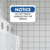 Mounted Horizontal No Garbage in Urinals Sign