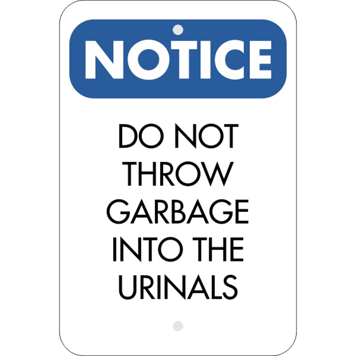 Vertical No Garbage in Urinals Sign