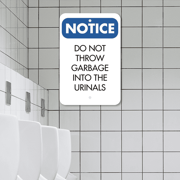 Mounted Vertical No Garbage in Urinals Sign