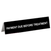 Treatment Tent Sign