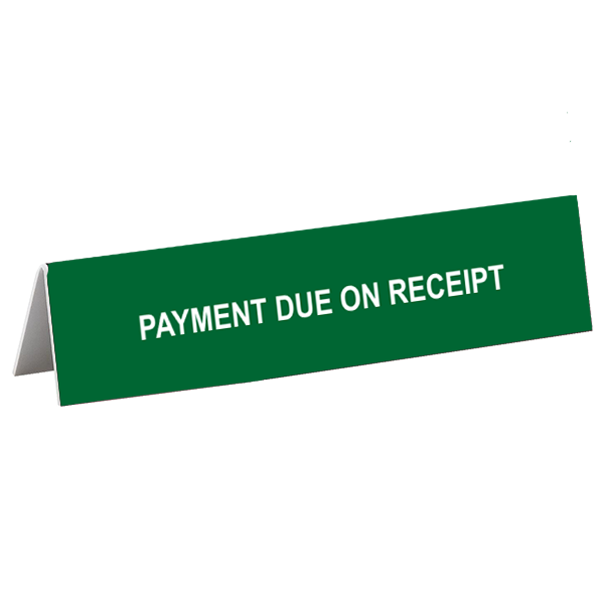 Payment Due Tent Sign