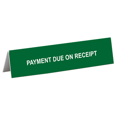 Payment Due Tent Sign