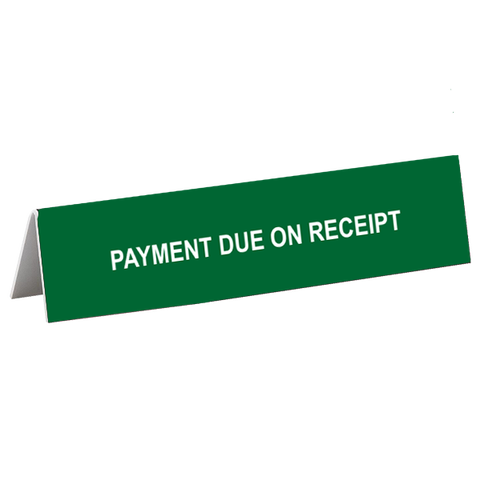 Payment Due Tent Sign