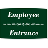 Floral Engraved Plastic Employee Entrance Sign | 6" x 8"