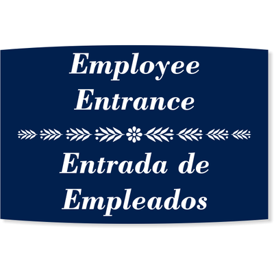 Floral Engraved Plastic Bilingual Employee Entrance Sign | 6" x 8"