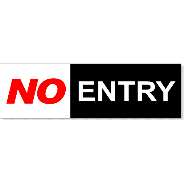 No Entry 3" x 10" Sign