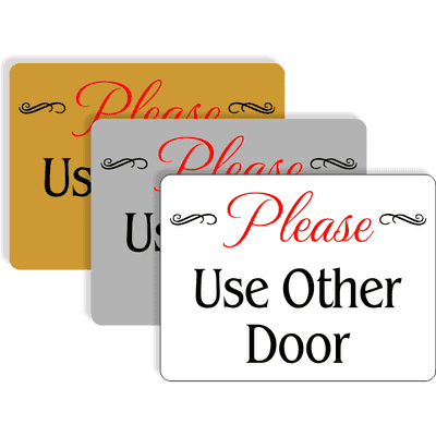 Please Use Other Door Color Sign - alternate view