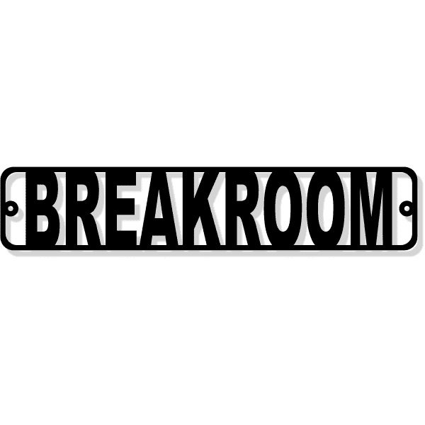Die Cut 2" x 10" Breakroom Door Sign