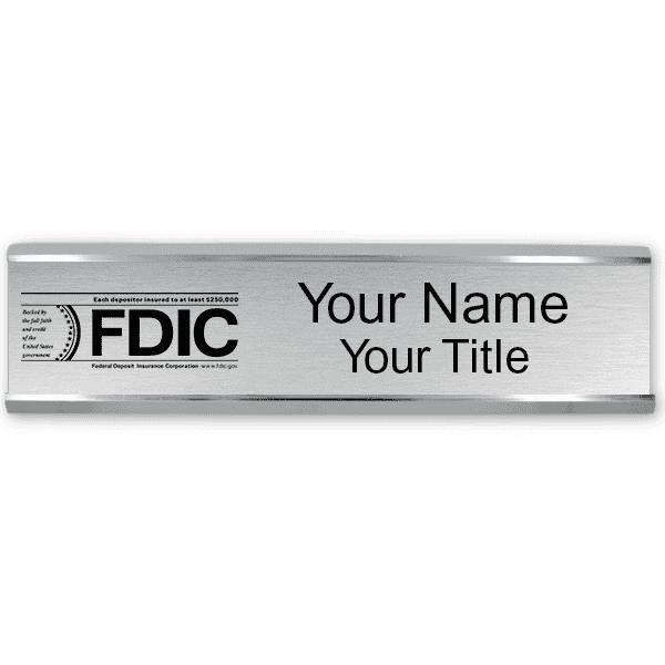 Engraved FDIC 2" x 10" Name Plate