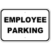 Employee Parking Aluminum Sign | 12" x 18"