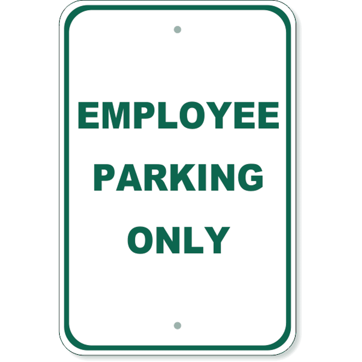 Employee Parking Only Aluminum Sign | 18" x 12"