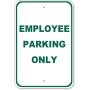 Employee Parking Only 18" x 12" Aluminum Sign 